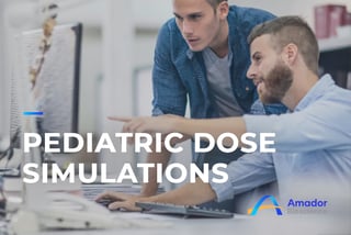 Pediatric Dose Simulations