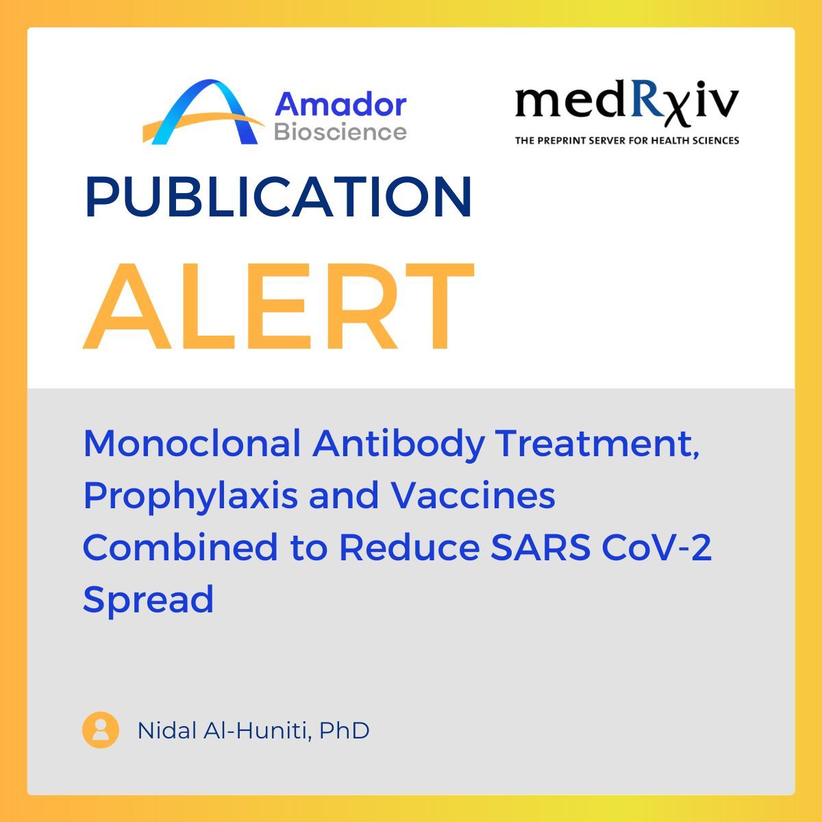 Monoclonal Antibody Treatment,Prophylaxis and Vaccines Combined to Reduce SARS CoV-2Spread